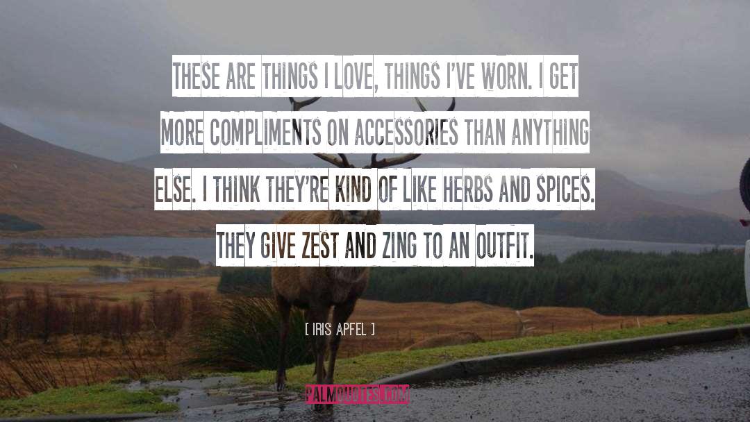 Zest quotes by Iris Apfel