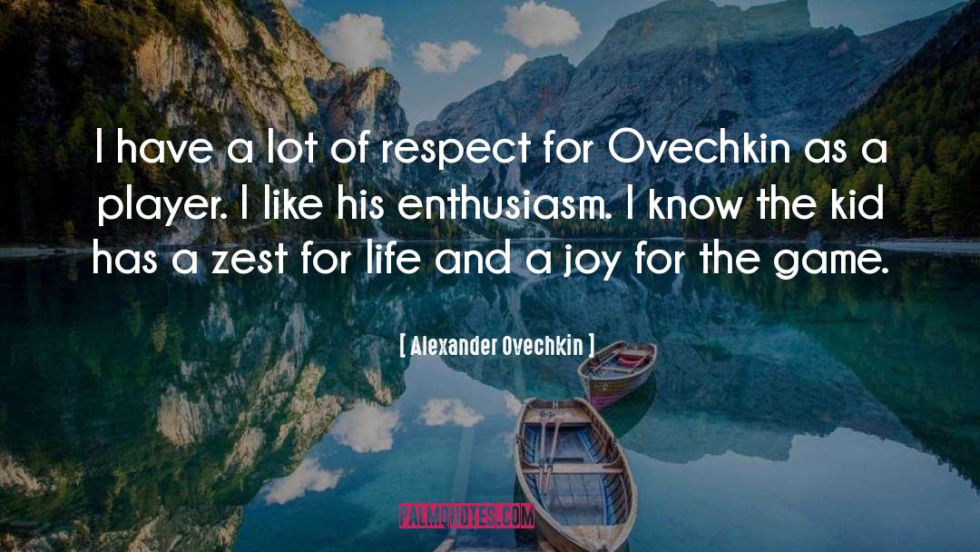 Zest quotes by Alexander Ovechkin