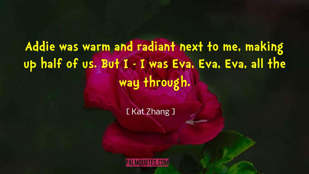 Zhang quotes by Kat Zhang