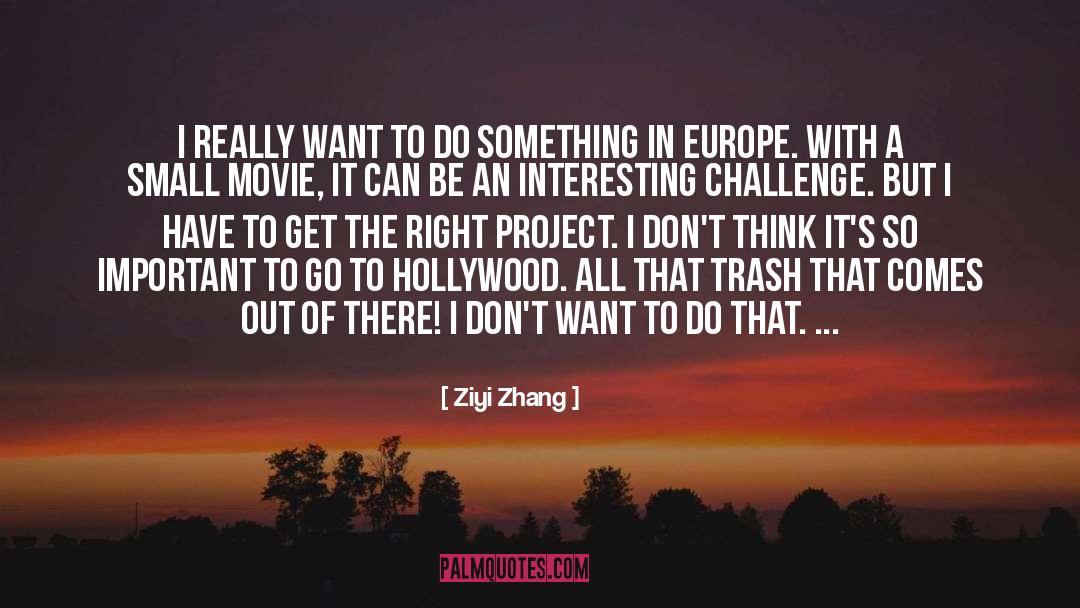 Zhang quotes by Ziyi Zhang