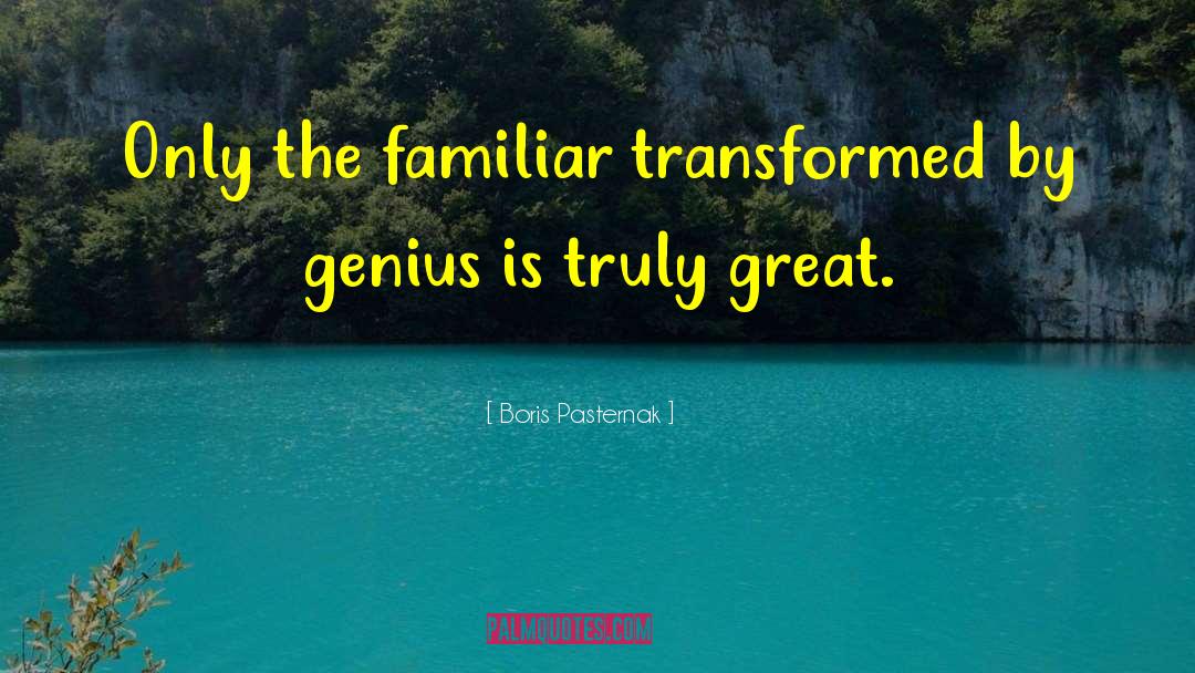 Zhivago Portrayer quotes by Boris Pasternak