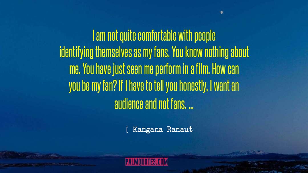 Zhuo Fan quotes by Kangana Ranaut