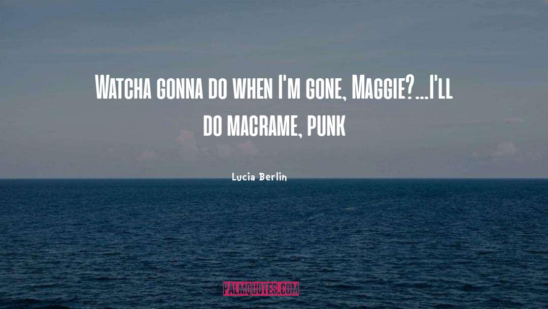Zia Lucia quotes by Lucia Berlin