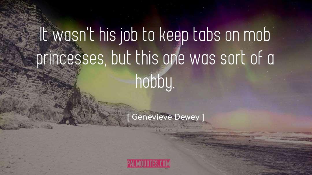 Zientek Hobby quotes by Genevieve Dewey