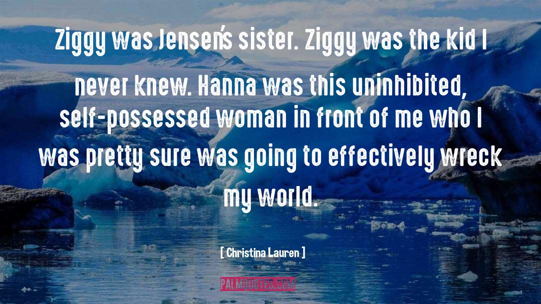 Ziggy quotes by Christina Lauren