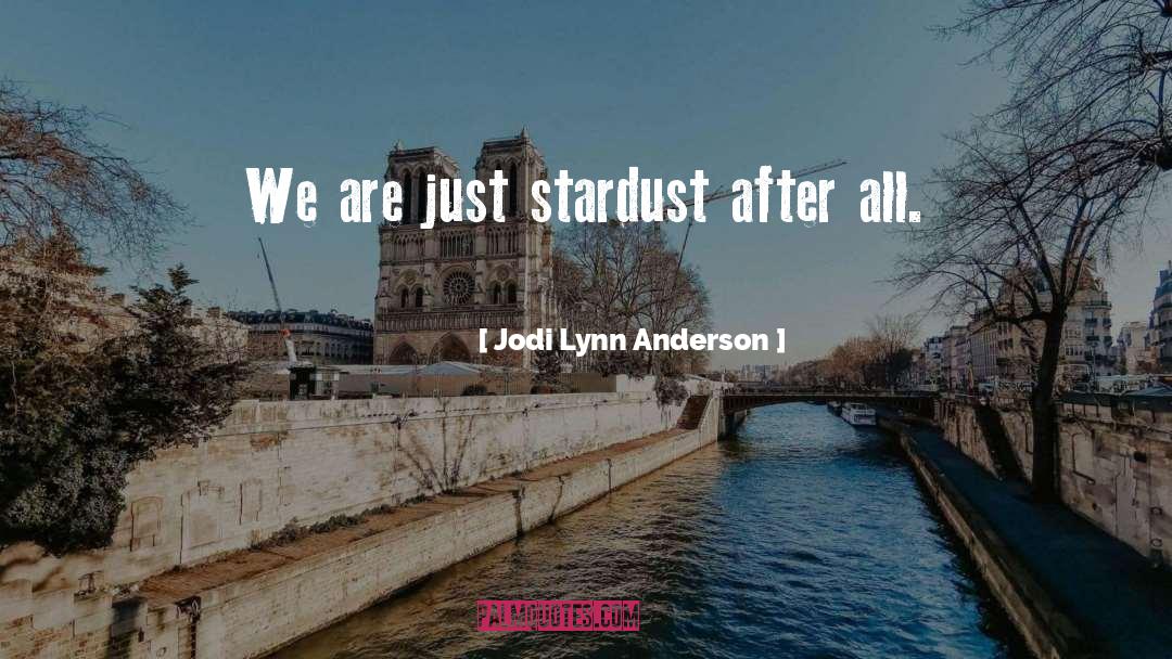 Ziggy Stardust quotes by Jodi Lynn Anderson