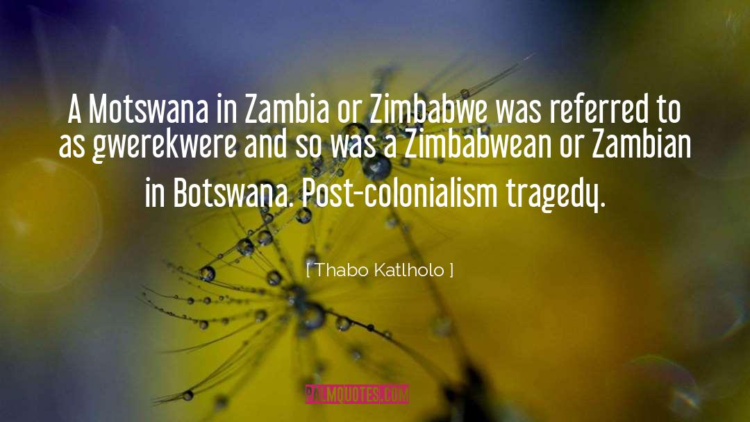 Zimbabwe quotes by Thabo Katlholo
