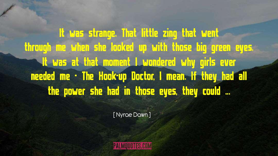 Zing quotes by Nyrae Dawn