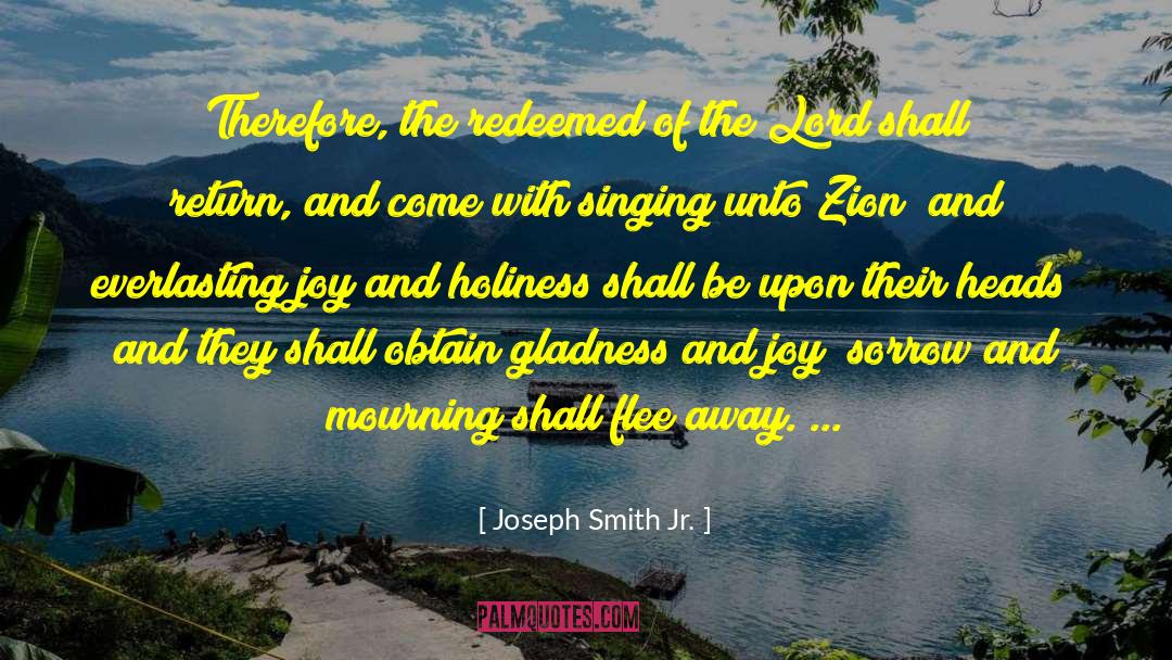 Zion quotes by Joseph Smith Jr.