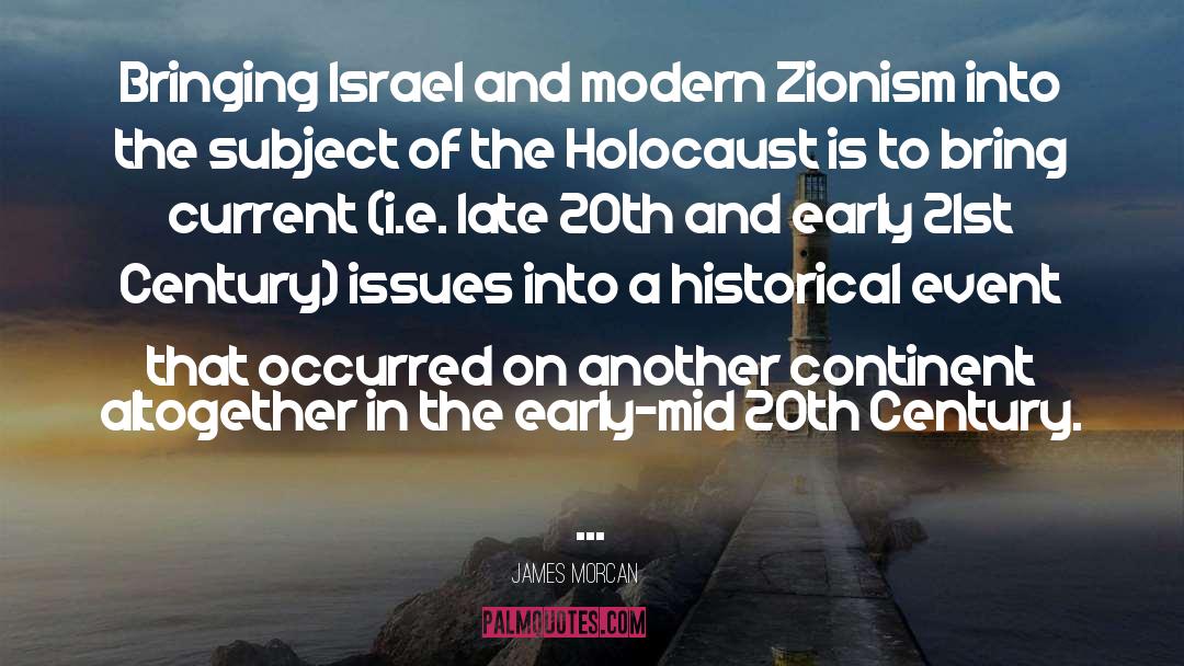 Zionism quotes by James Morcan