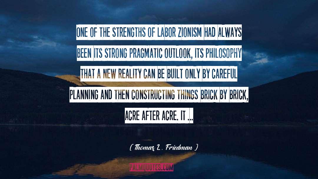 Zionism quotes by Thomas L. Friedman