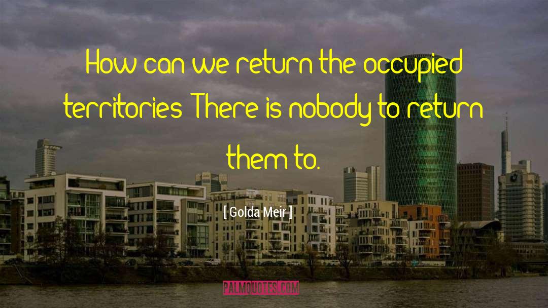 Zionist quotes by Golda Meir