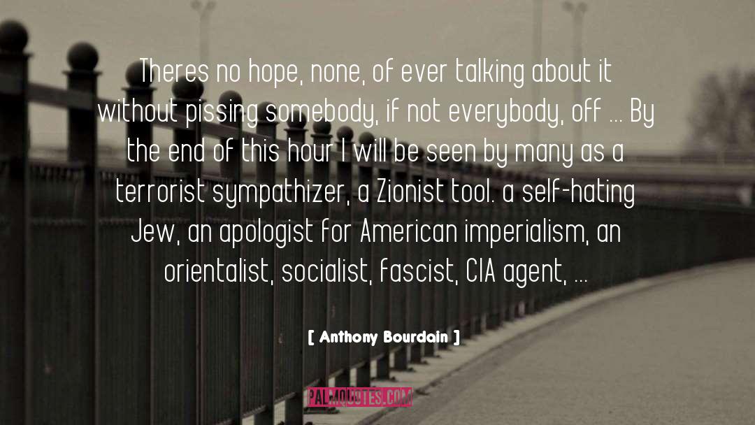 Zionist quotes by Anthony Bourdain