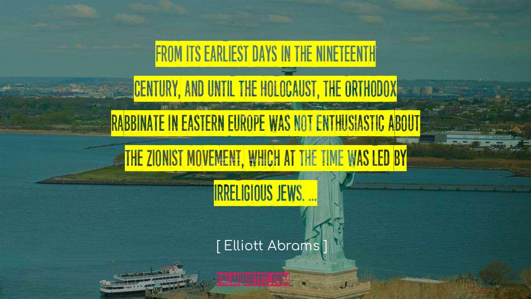 Zionist quotes by Elliott Abrams