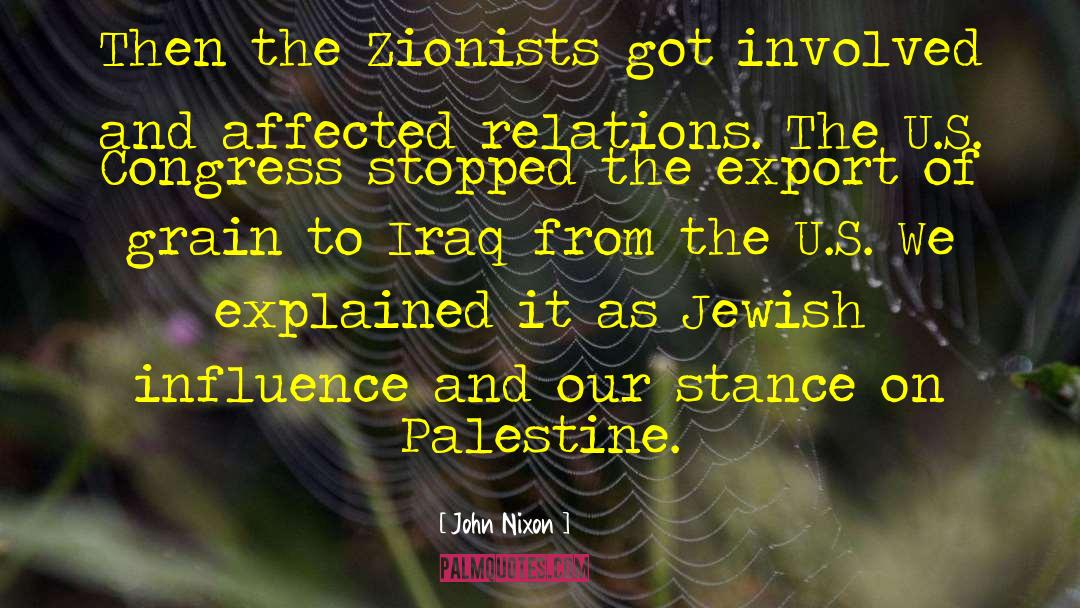 Zionists quotes by John Nixon