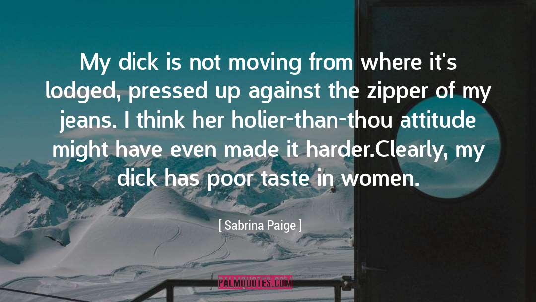 Zipper quotes by Sabrina Paige