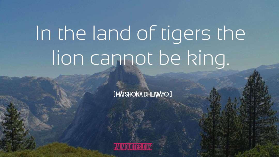 Zira Lion King quotes by Matshona Dhliwayo