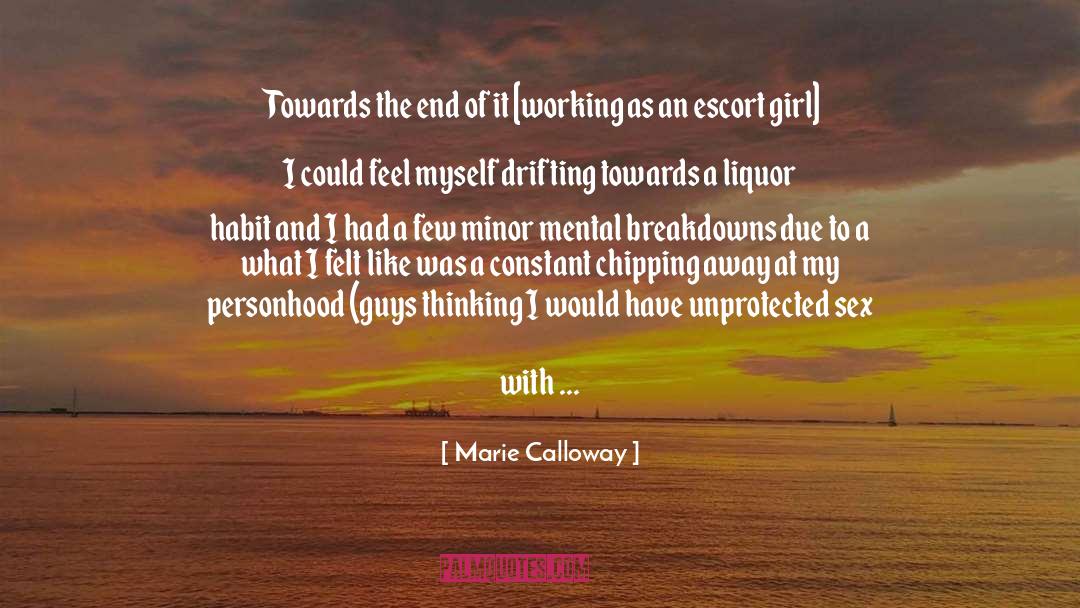 Zirakpur Escort quotes by Marie Calloway