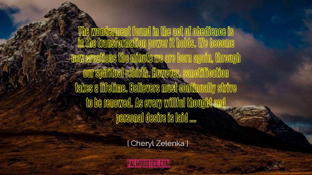 Zirzow Creations quotes by Cheryl Zelenka