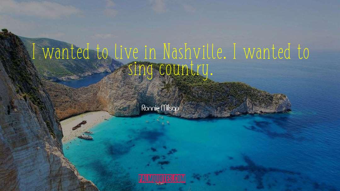 Zmugg Nashville quotes by Ronnie Milsap