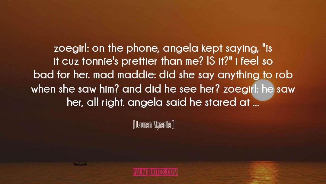 Zoegirl quotes by Lauren Myracle