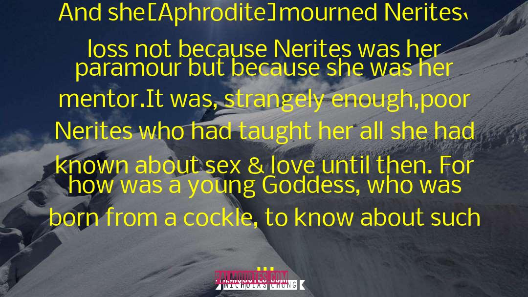 Zoey And Aphrodite quotes by Nicholas Chong