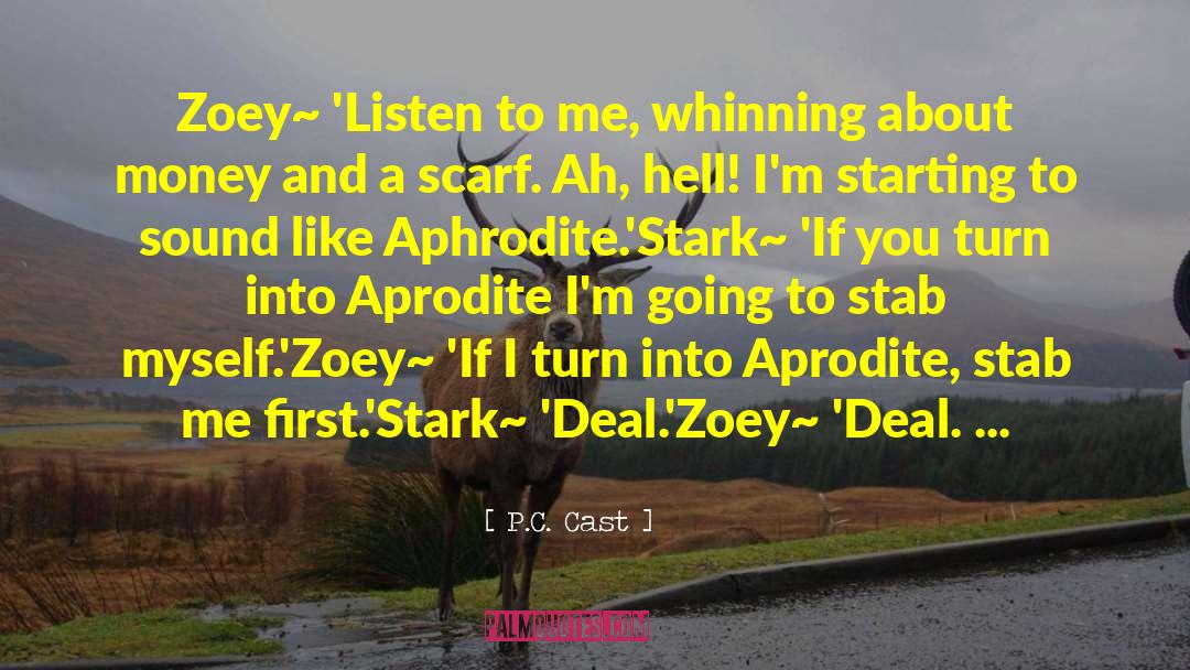 Zoey Commander quotes by P.C. Cast