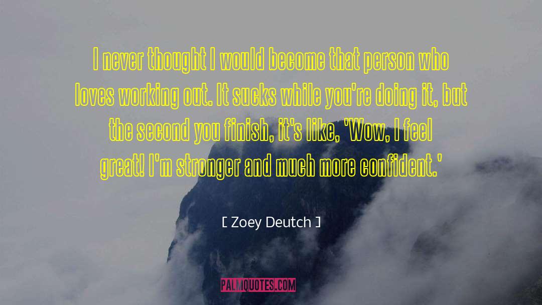 Zoey Redbird quotes by Zoey Deutch