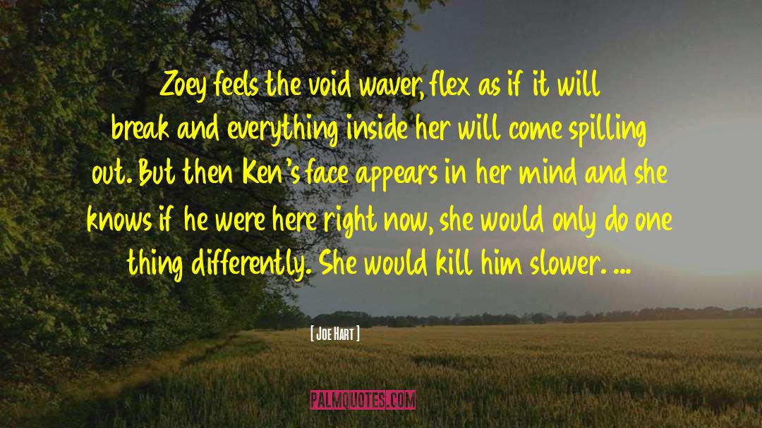 Zoey Redbird quotes by Joe Hart