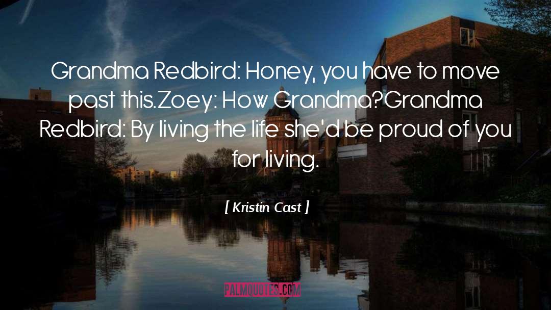 Zoey Redbird quotes by Kristin Cast