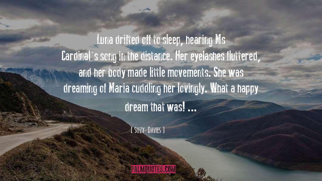 Zoila Luna quotes by Suzy  Davies