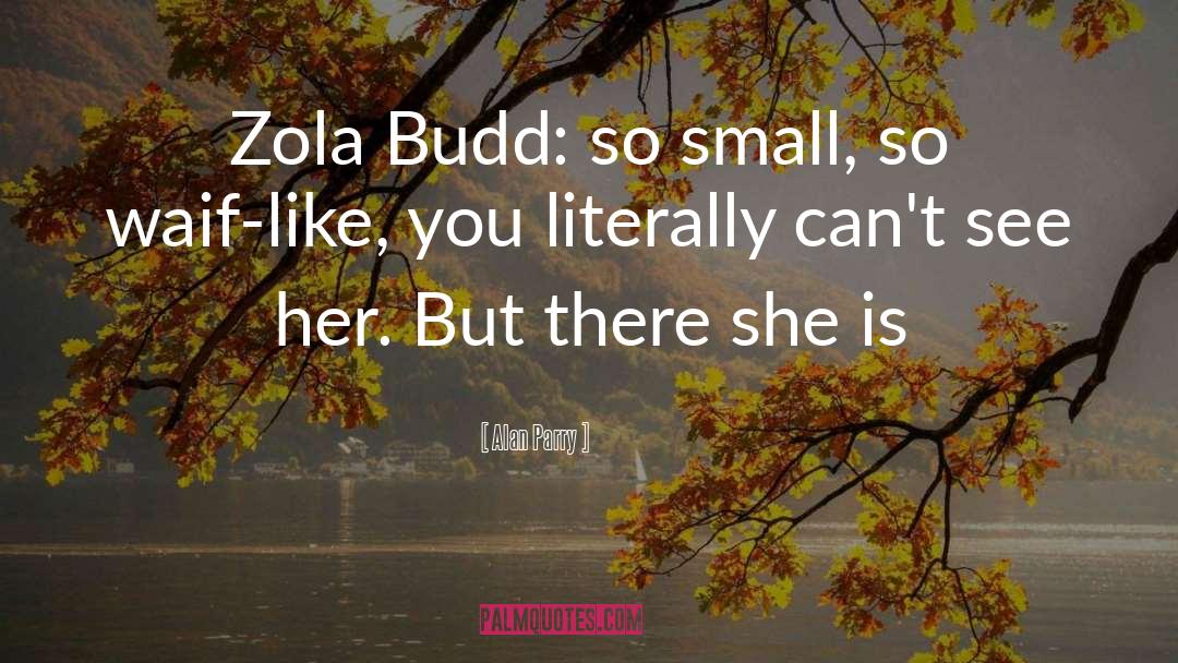 Zola quotes by Alan Parry