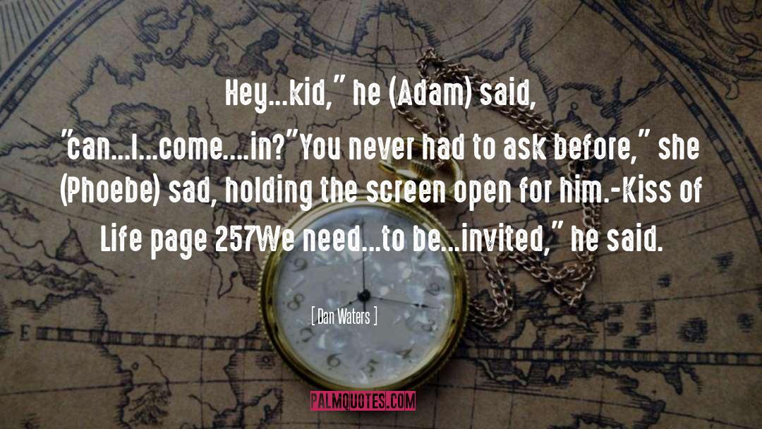 Zombie Adam quotes by Dan Waters