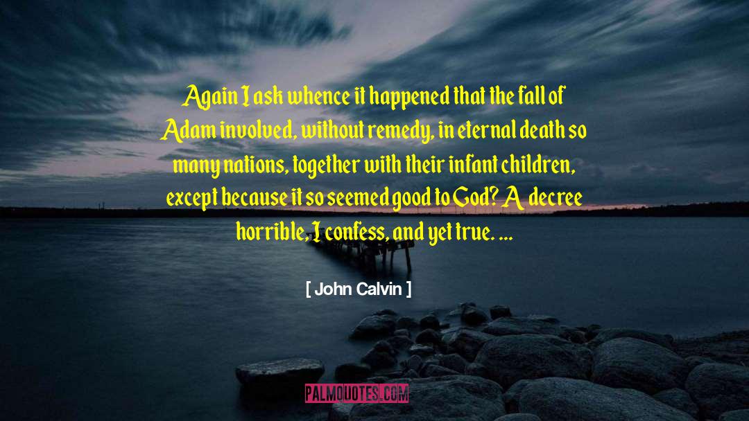 Zombie Adam quotes by John Calvin