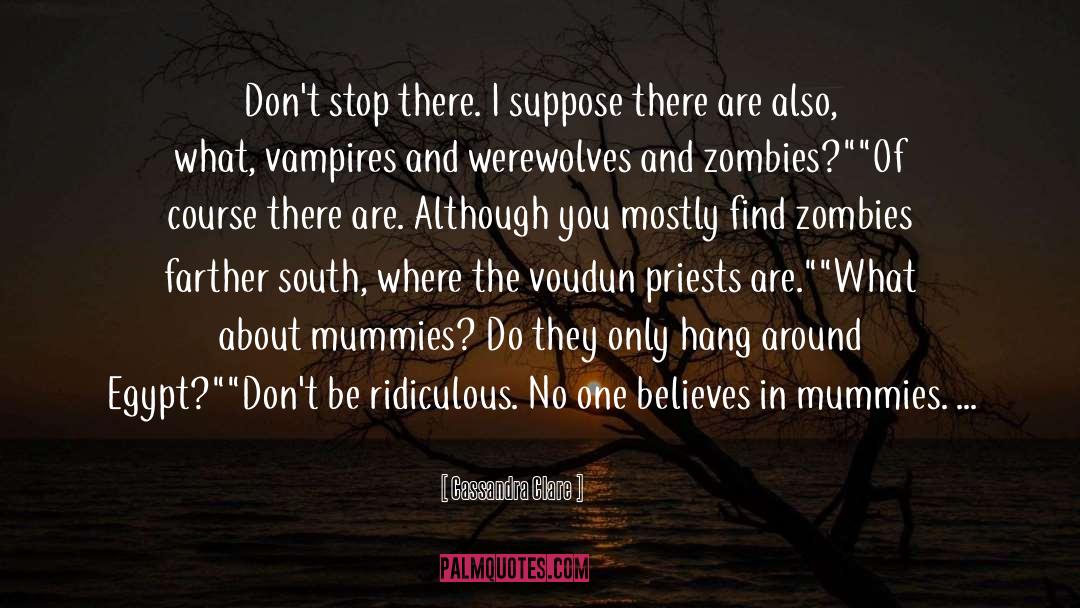 Zombie Dito Zombie Doon quotes by Cassandra Clare