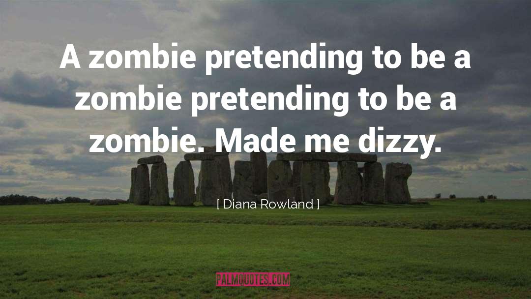 Zombie Fallout quotes by Diana Rowland