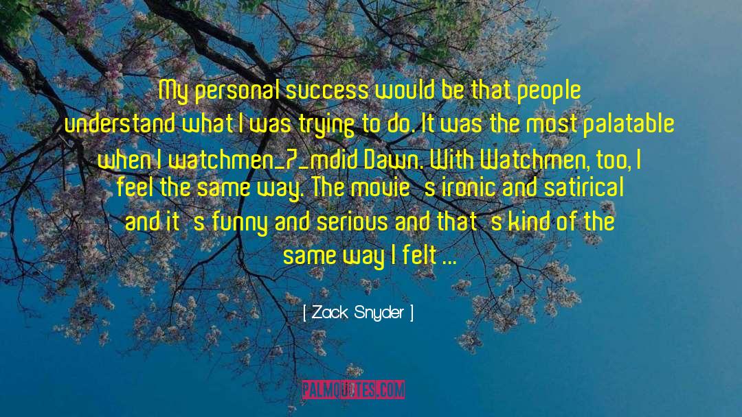 Zombie Movie quotes by Zack Snyder