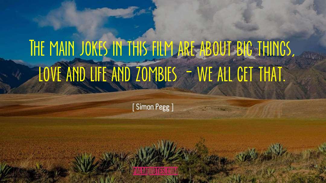 Zombie Obesity quotes by Simon Pegg