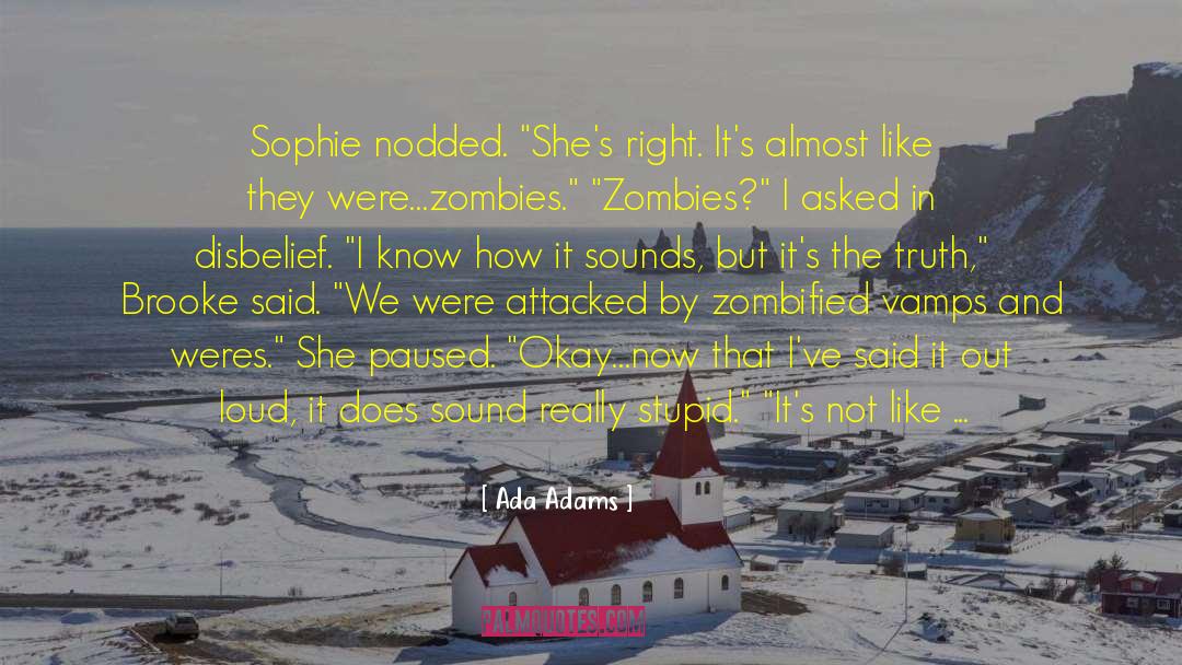 Zombie Obesity quotes by Ada Adams