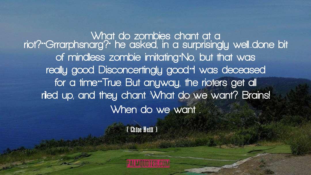 Zombie Obesity quotes by Chloe Neill