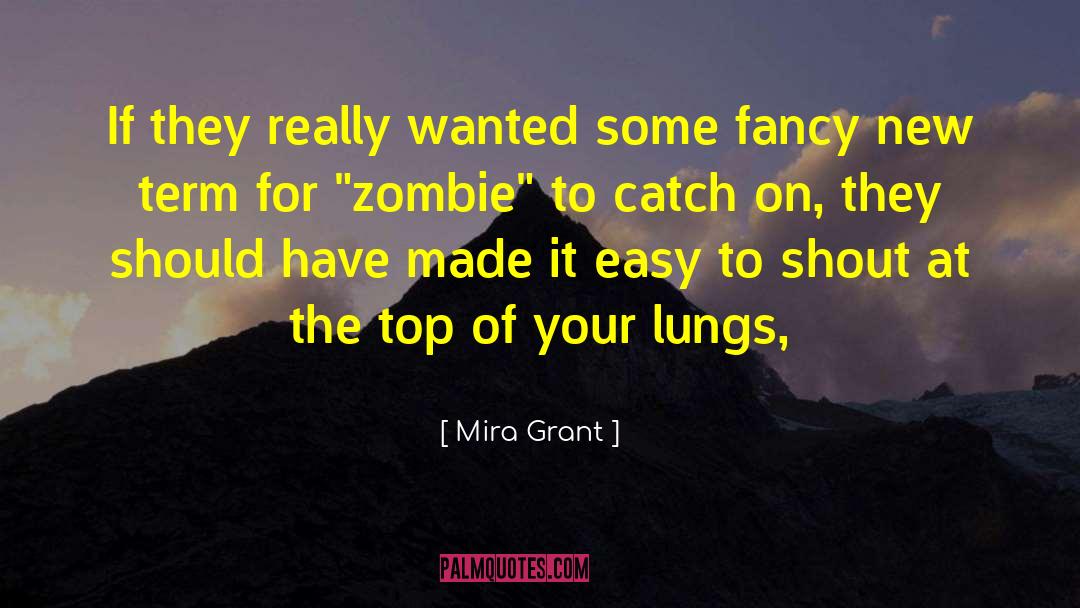 Zombie Preparedness quotes by Mira Grant