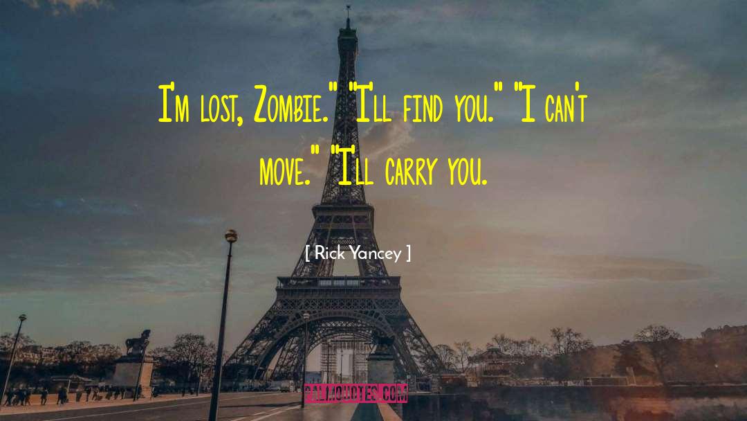 Zombie Stormtroopers quotes by Rick Yancey