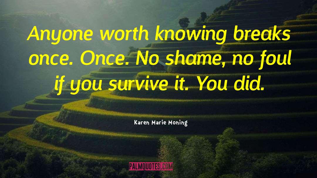 Zombie Survival quotes by Karen Marie Moning