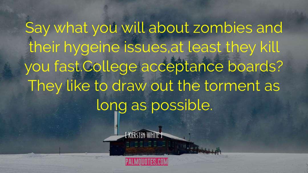 Zombies quotes by Kiersten White