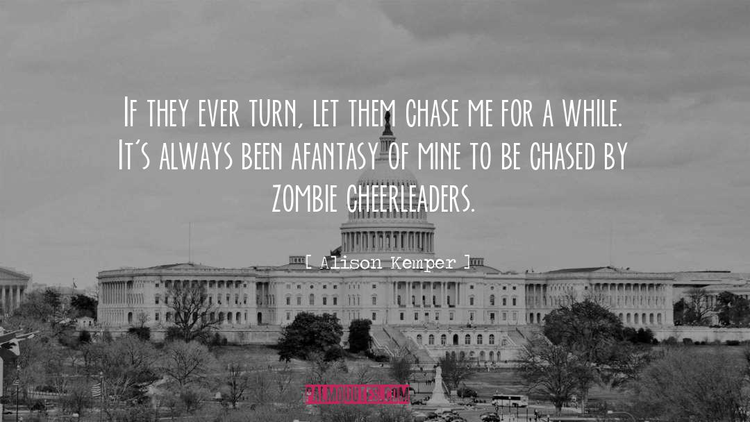 Zombies quotes by Alison Kemper