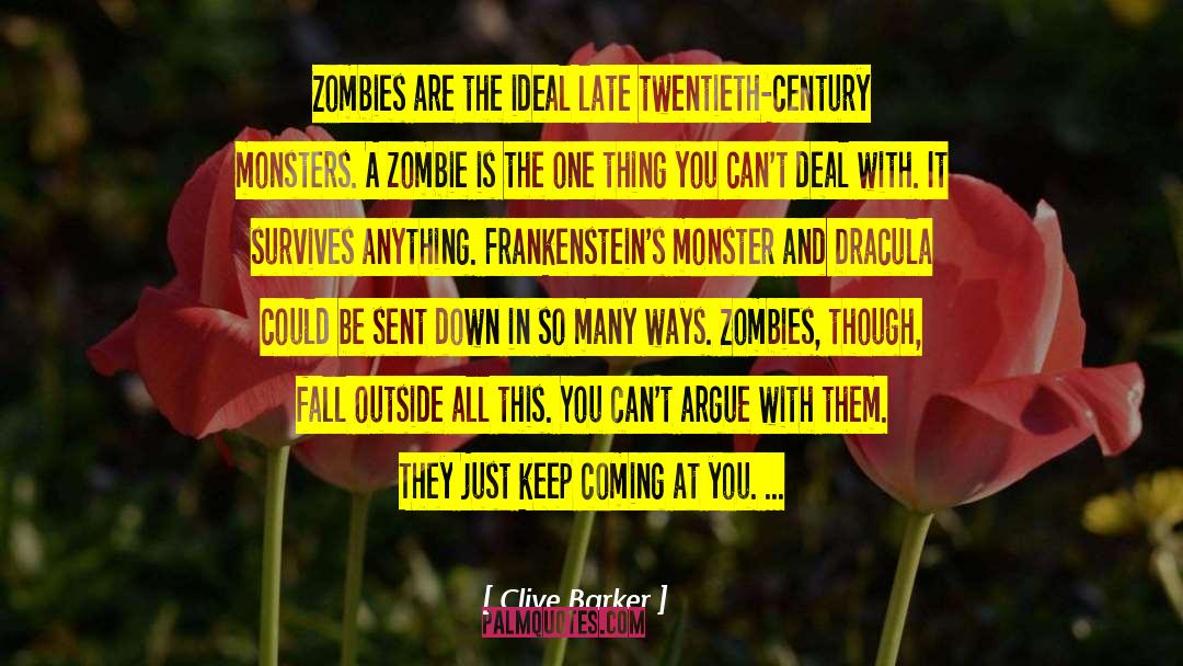 Zombies quotes by Clive Barker