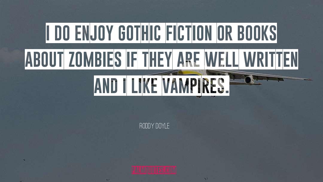 Zombies quotes by Roddy Doyle