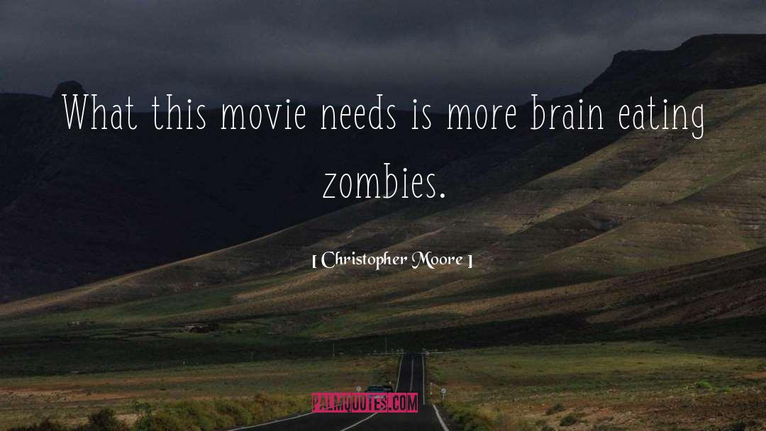 Zombies quotes by Christopher Moore