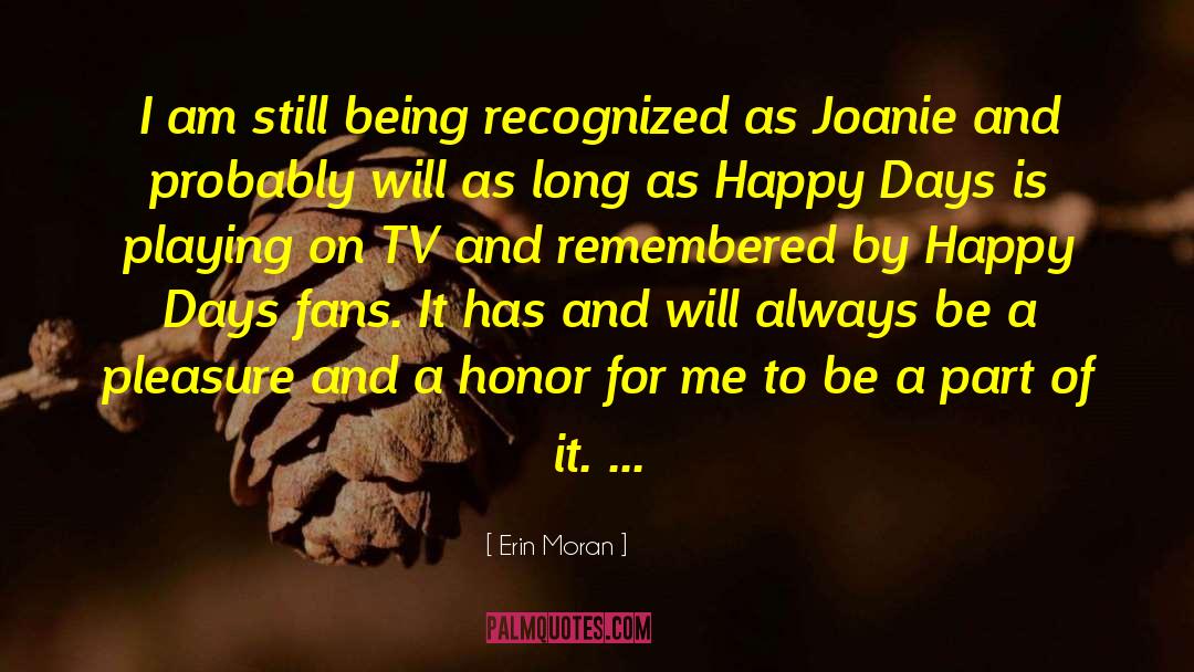 Zoo Tv quotes by Erin Moran