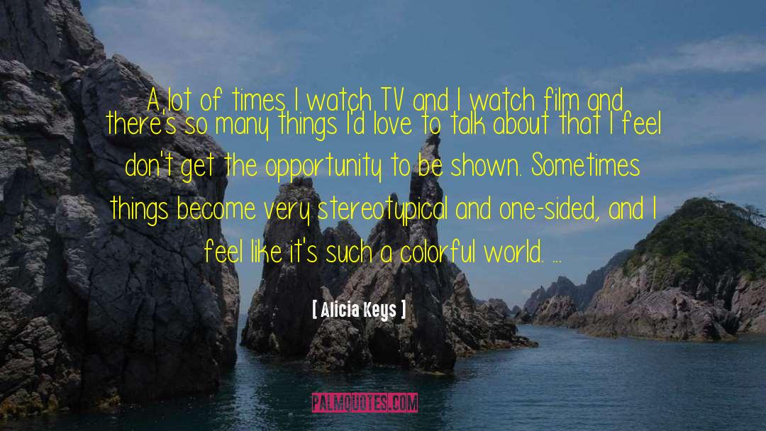 Zoo Tv quotes by Alicia Keys